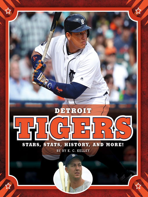 Title details for Detroit Tigers by K. C. Kelley - Available